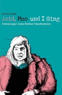 Acid, Mao und I Ging