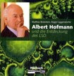 Albert Hofmann und die Entdeckung des LSD - Hörbuch