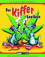 Das Kiffer-Lexikon