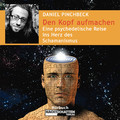 Den Kopf aufmachen - Hörbuch
