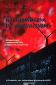 Halluzinogene im Sozialismus