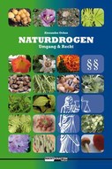 Naturdrogen - Umgang & Recht, 2 Bände