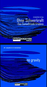 Ohne Schwerkraft / No Gravity CD und Buch