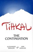 TIHKAL, the Continuation
